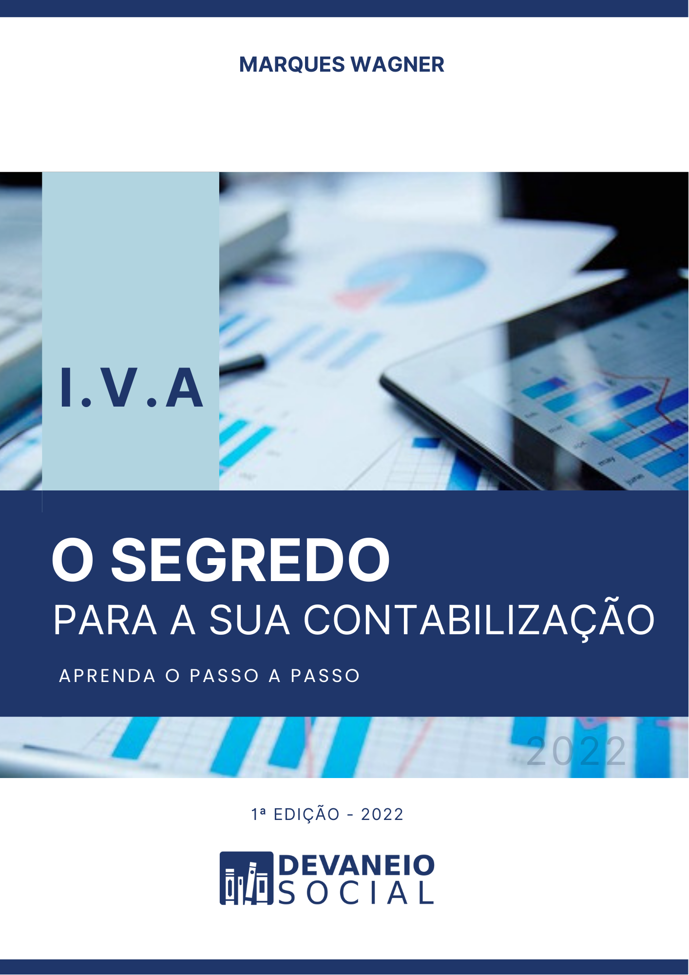 I.V.A - O Segredo Para a Sua Contabilização